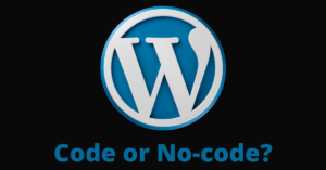 Is WordPress Real Coding? 7 Powerful Facts You Must Know 2. No Coding Required